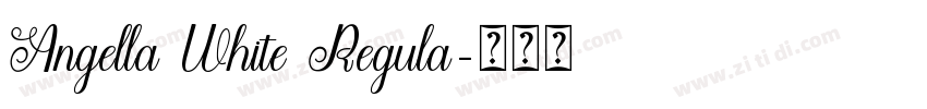 Angella White Regula字体转换